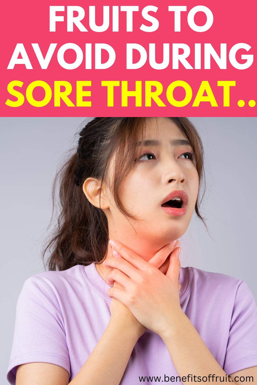 Fruits To Avoid During Sore Throat