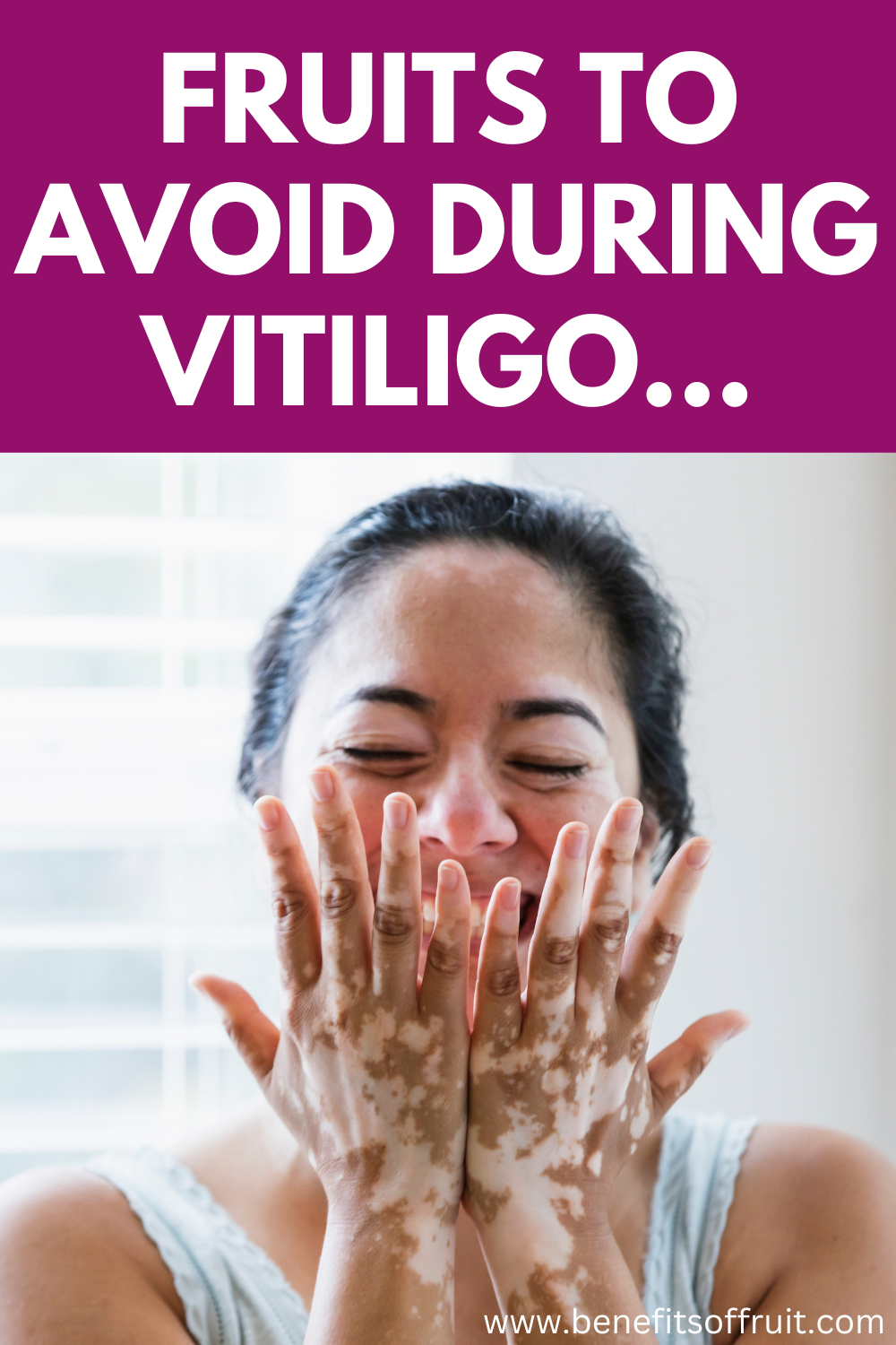 Fruits To Avoid During Vitiligo