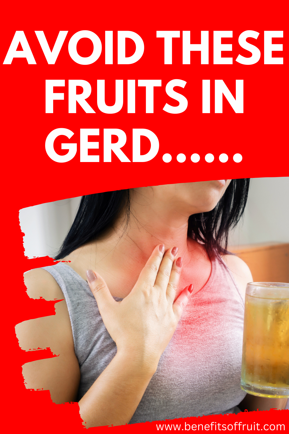 Fruits To Avoid In Gerd