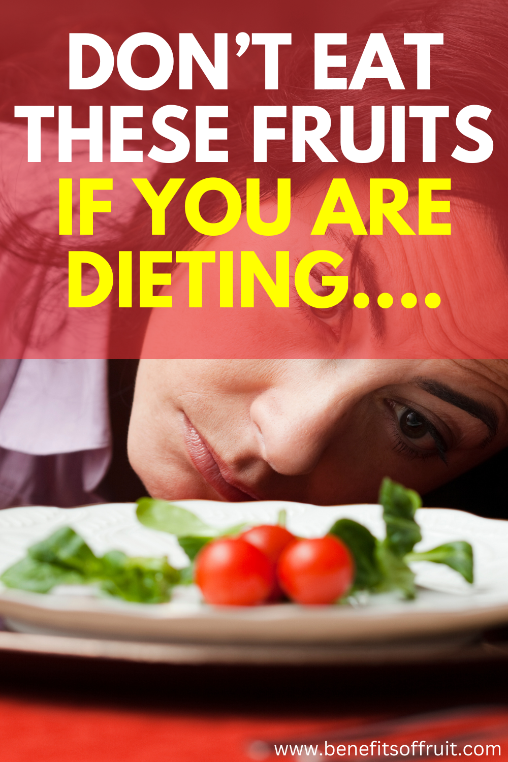 Don’t Eat These Fruits If You are Dieting