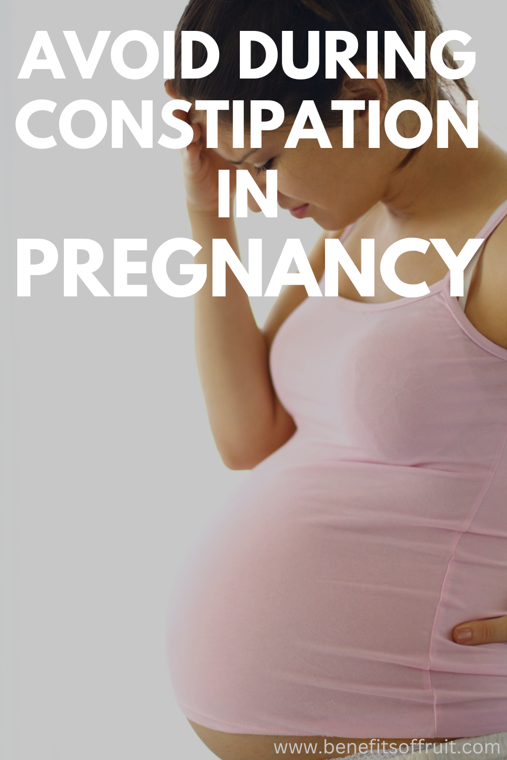 Fruits To Avoid During Constipation During Pregnancy