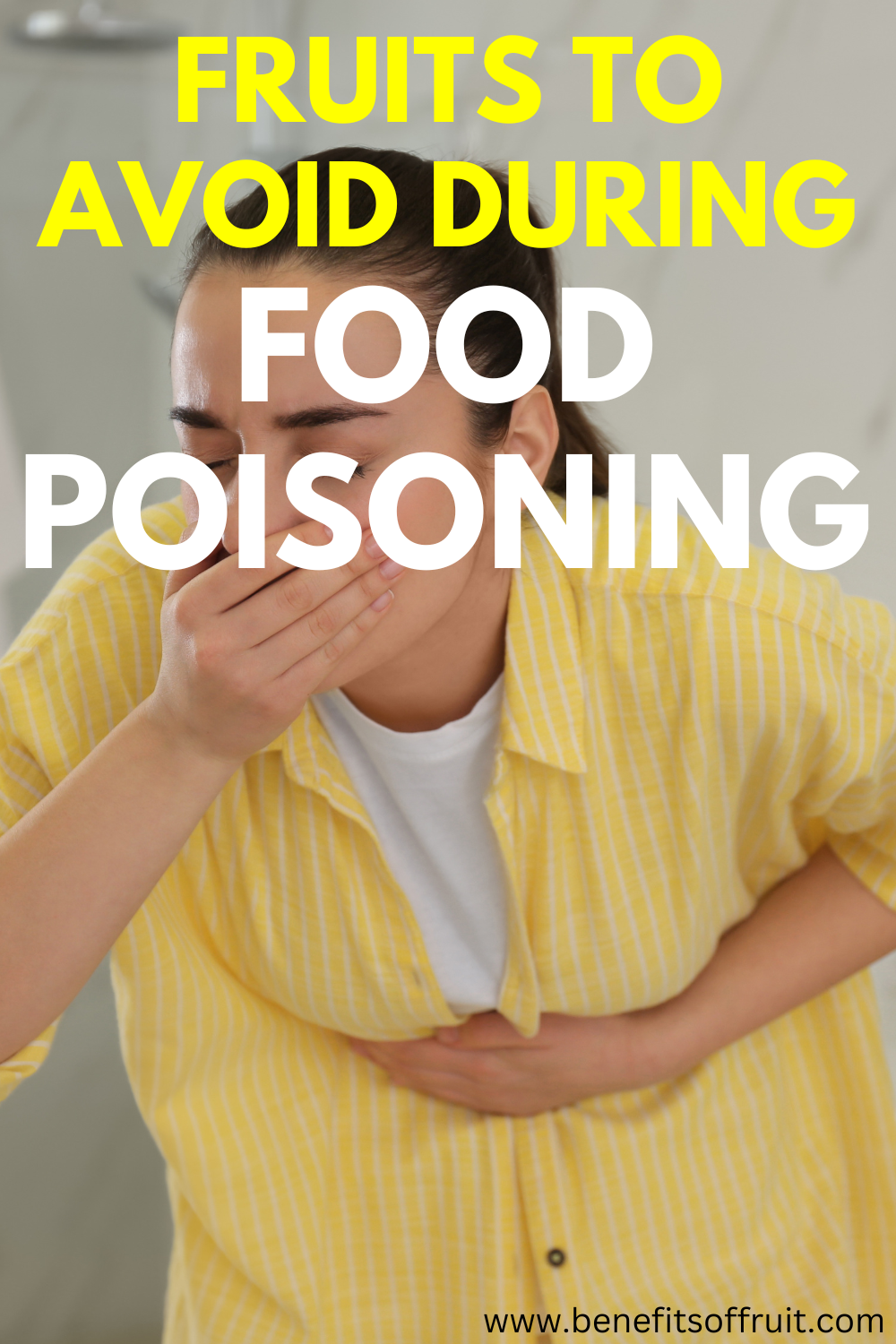 Fruits To Avoid During Food Poisoning