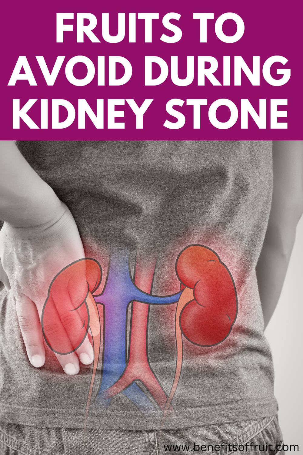 Fruits To Avoid During Kidney Stone